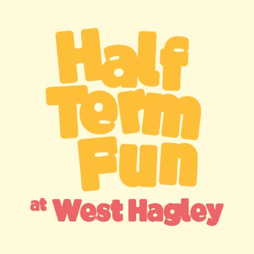 February Half Term 2025 at Webbs, West Hagley