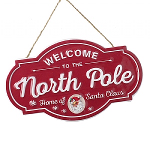 Welcome To The North Pole Hanging Sign